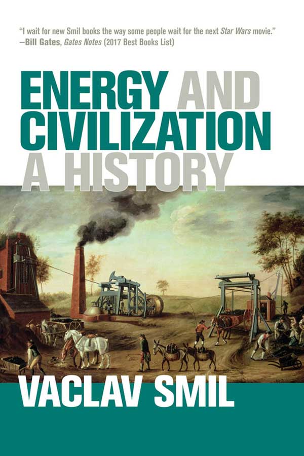 Energy and Civilization by Vaclav Smil Book Summary